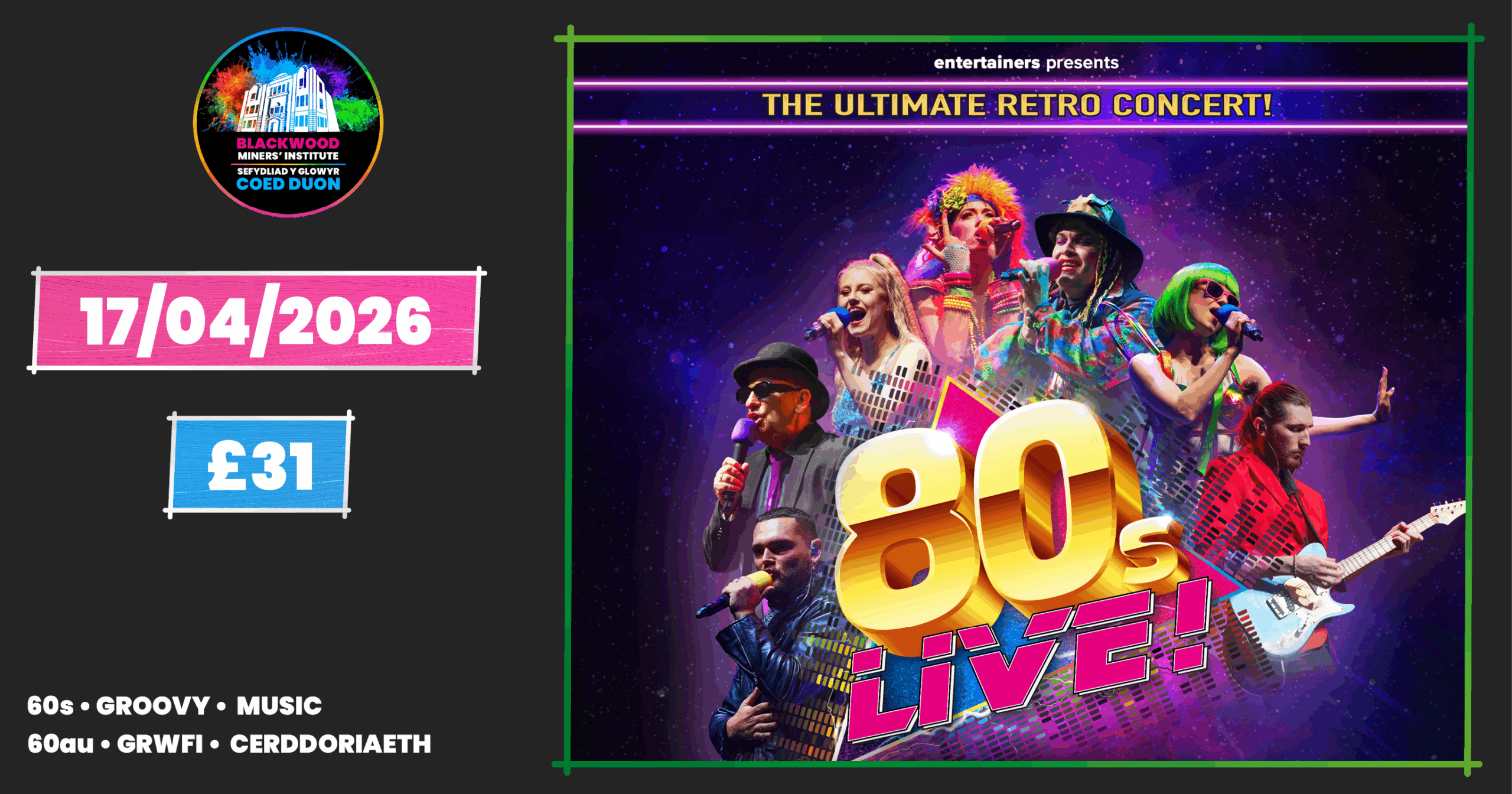 80s Live - Blackwood Miners' Institute