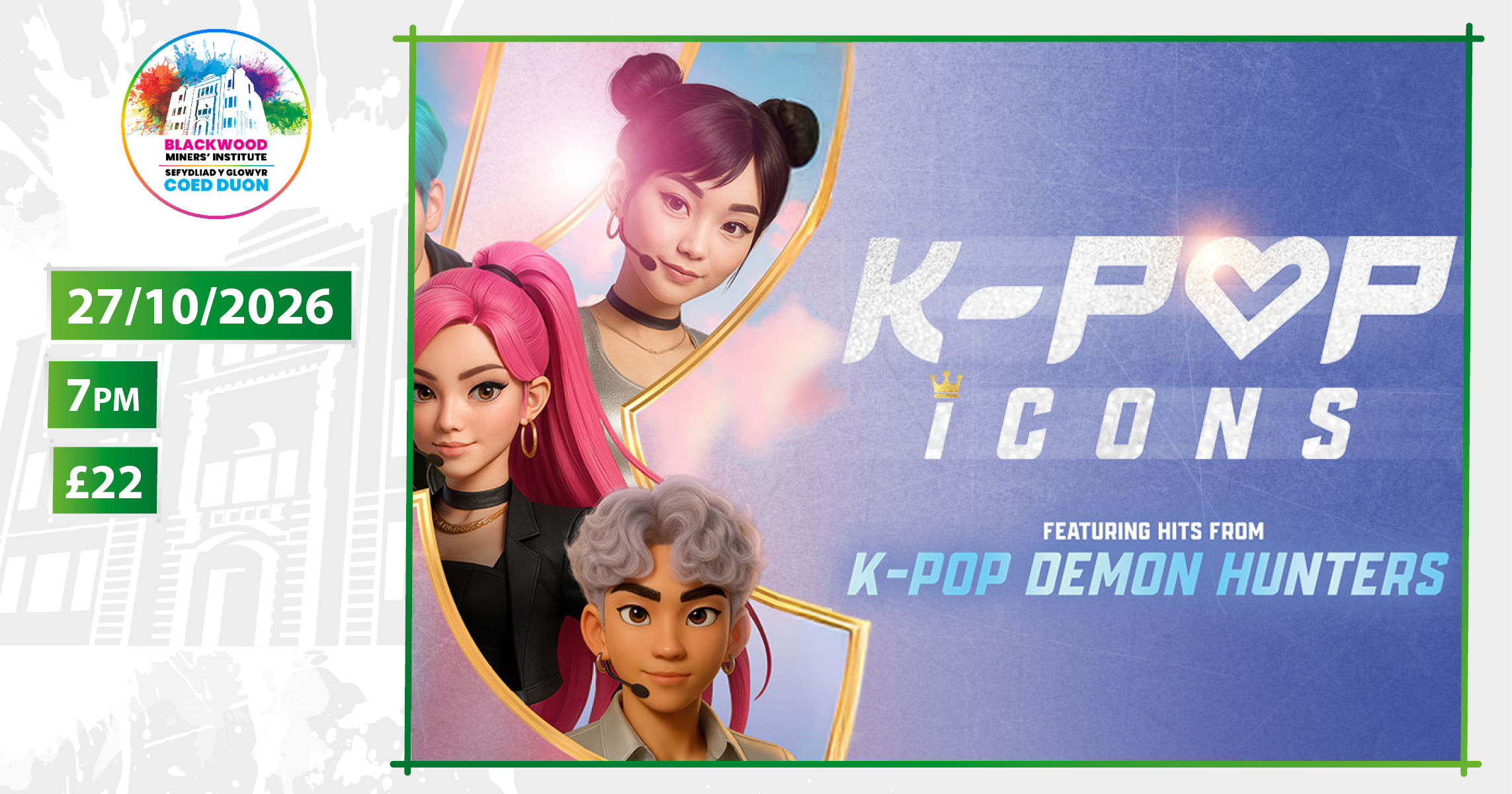 K-POP Icons - Blackwood Miners' Institute